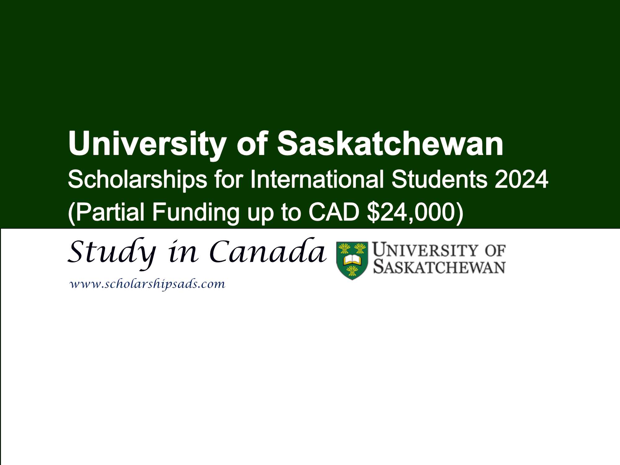 University of Saskatchewan Scholarships 2024 for International Students